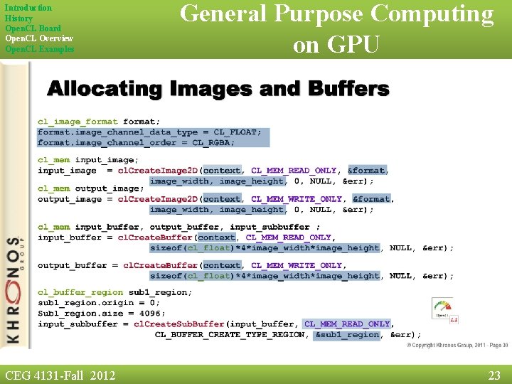 Introduction History Open. CL Board Open. CL Overview Open. CL Examples CEG 4131 -Fall