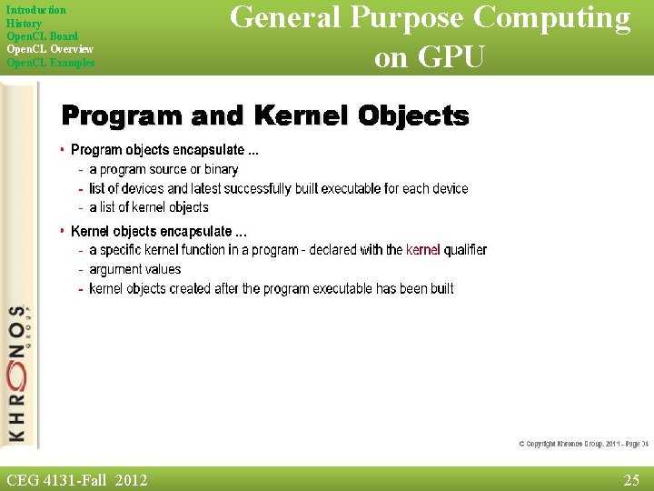 Introduction History Open. CL Board Open. CL Overview Open. CL Examples CEG 4131 -Fall