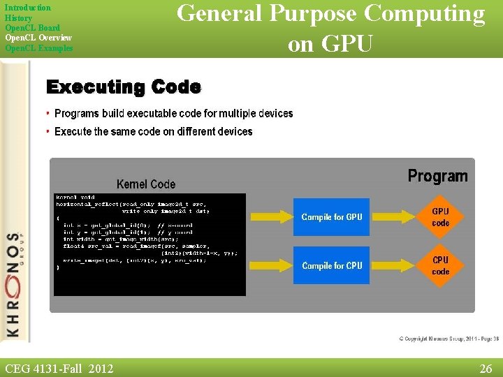 Introduction History Open. CL Board Open. CL Overview Open. CL Examples CEG 4131 -Fall