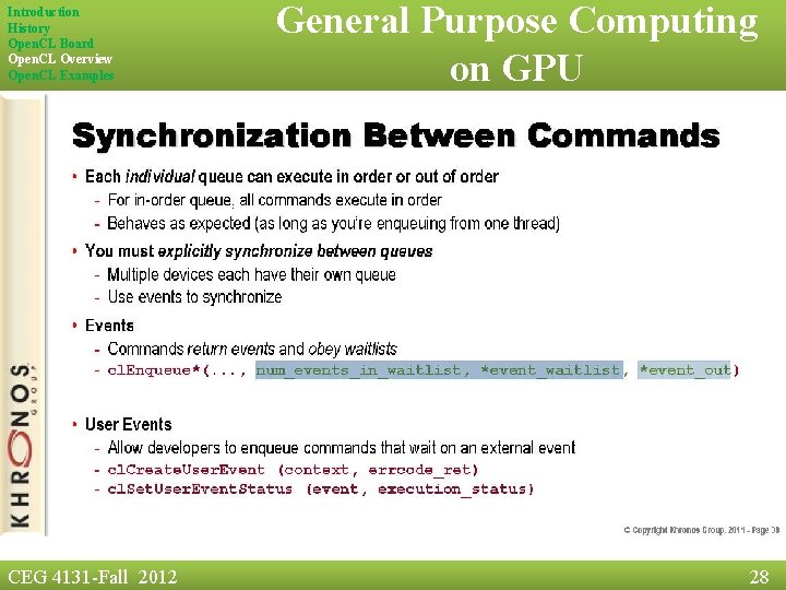 Introduction History Open. CL Board Open. CL Overview Open. CL Examples CEG 4131 -Fall