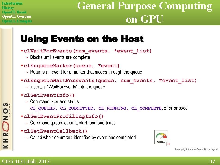 Introduction History Open. CL Board Open. CL Overview Open. CL Examples CEG 4131 -Fall