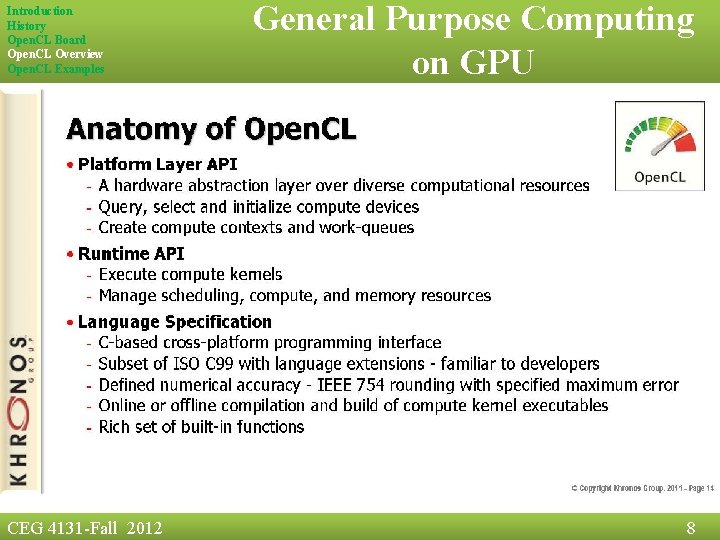 Introduction History Open. CL Board Open. CL Overview Open. CL Examples CEG 4131 -Fall