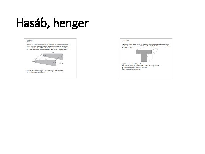 Hasáb, henger 