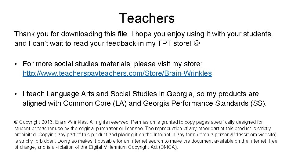 Teachers Thank you for downloading this file. I hope you enjoy using it with