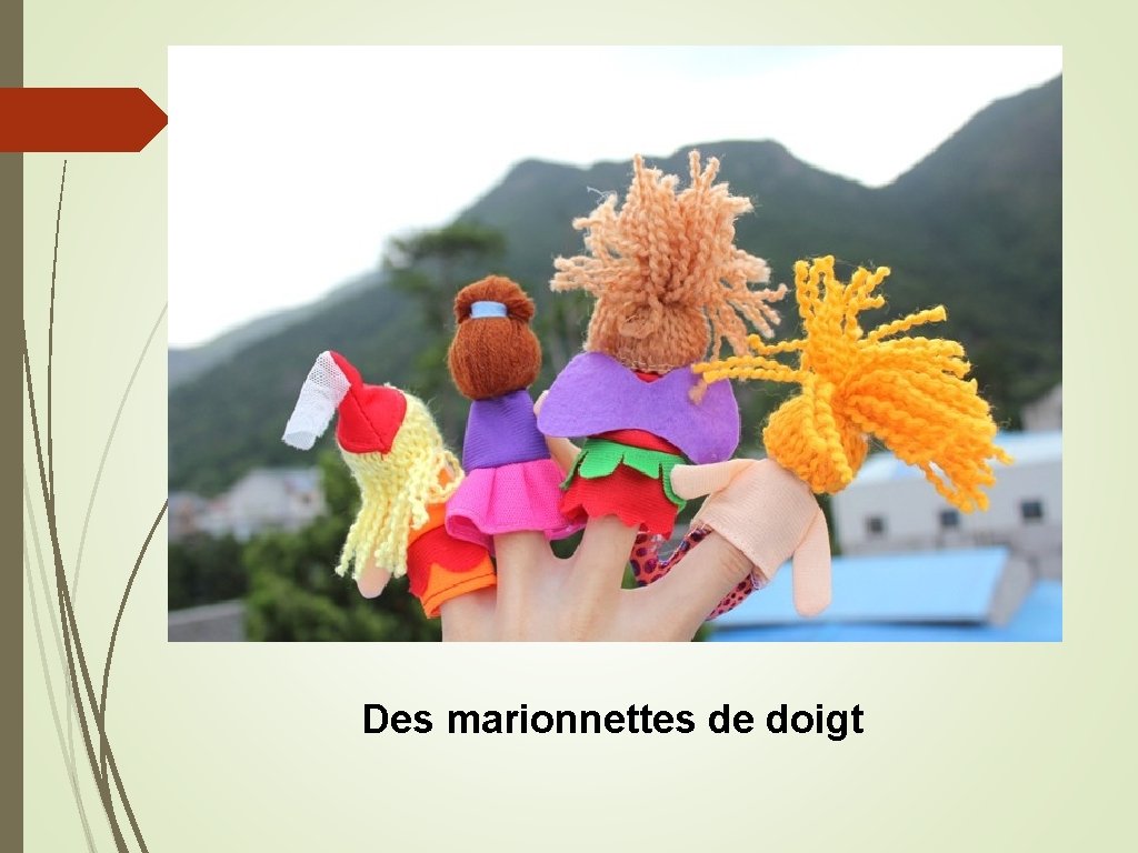 Des marionnettes de doigt 