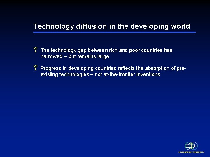 Technology diffusion in the developing world Ÿ The technology gap between rich and poor Technology diffusion in the developing world Ÿ The technology gap between rich and poor