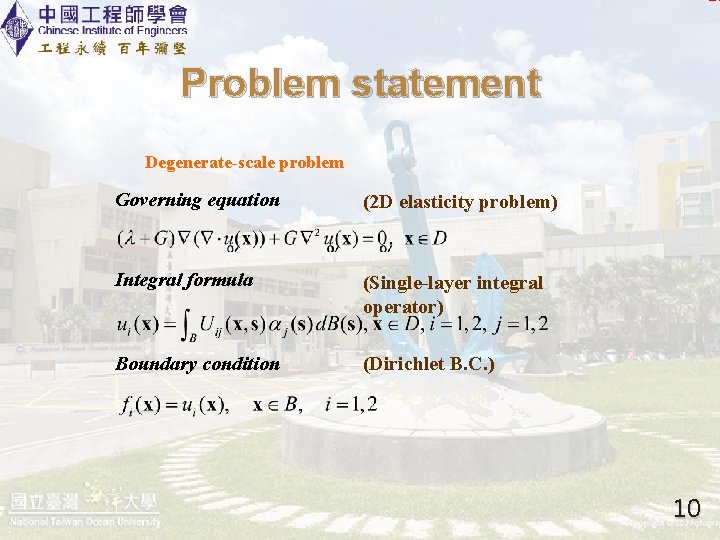 Problem statement Degenerate-scale problem Governing equation (2 D elasticity problem) Integral formula (Single-layer integral