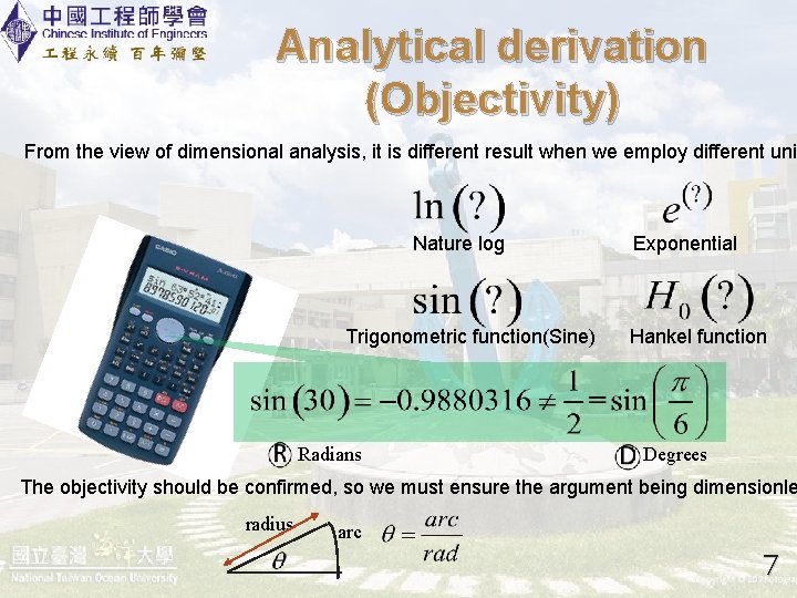Analytical derivation (Objectivity) From the view of dimensional analysis, it is different result when