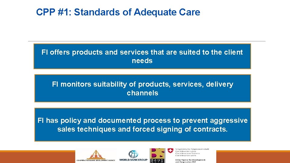 CPP #1: Standards of Adequate Care FI offers products and services that are suited
