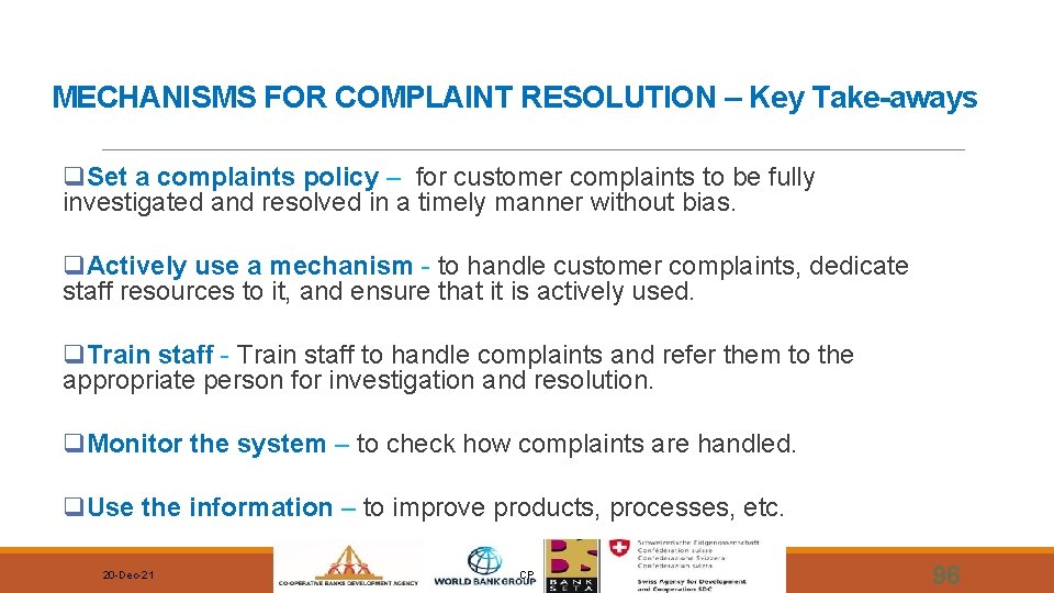 MECHANISMS FOR COMPLAINT RESOLUTION – Key Take-aways q. Set a complaints policy – for