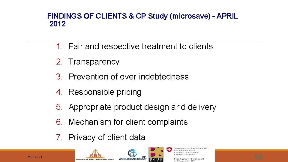 FINDINGS OF CLIENTS & CP Study (microsave) – APRIL 2012 1. Fair and respective