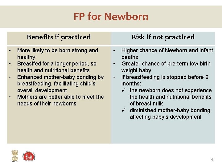 FP for Newborn Benefits if practiced • • More likely to be born strong