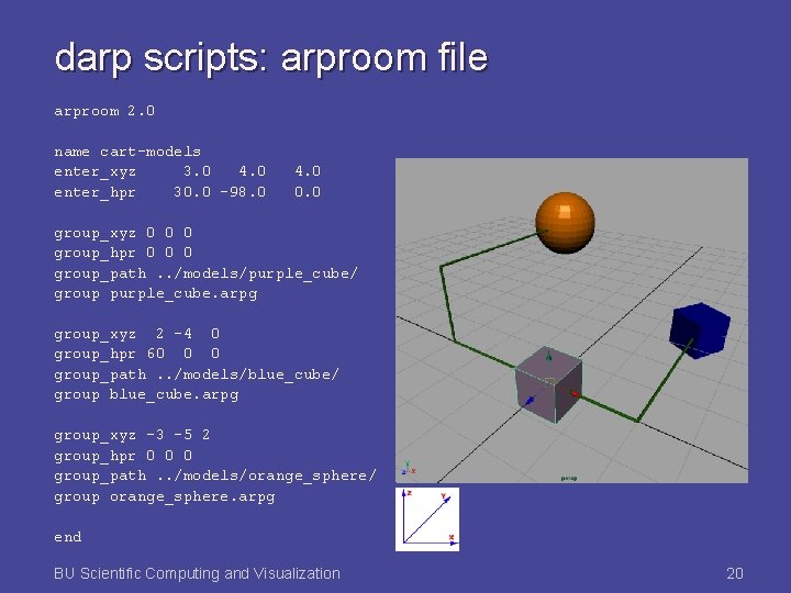 darp scripts: arproom file arproom 2. 0 name cart-models enter_xyz 3. 0 4. 0