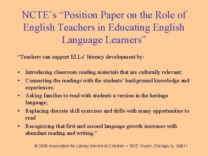 NCTE’s “Position Paper on the Role of English Teachers in Educating English Language Learners”