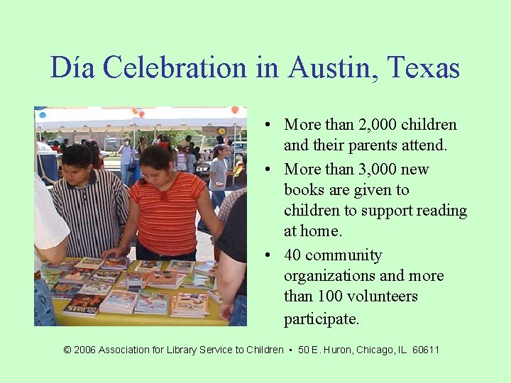 Día Celebration in Austin, Texas • More than 2, 000 children and their parents