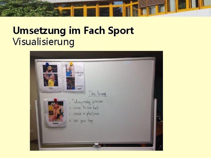 Umsetzung im Fach Sport Visualisierung 