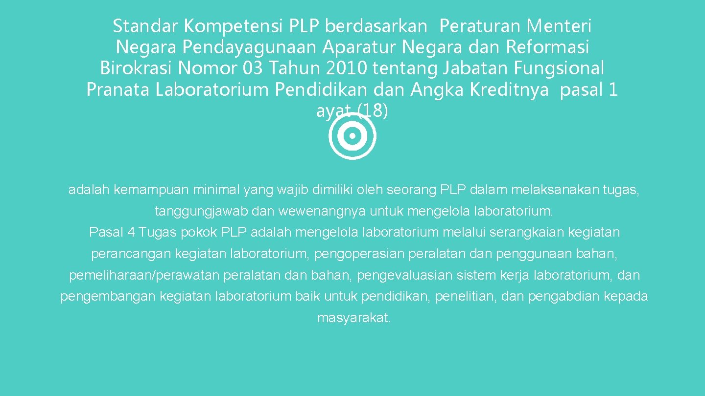 Standar Kompetensi PLP berdasarkan Peraturan Menteri Negara Pendayagunaan Aparatur Negara dan Reformasi Birokrasi Nomor