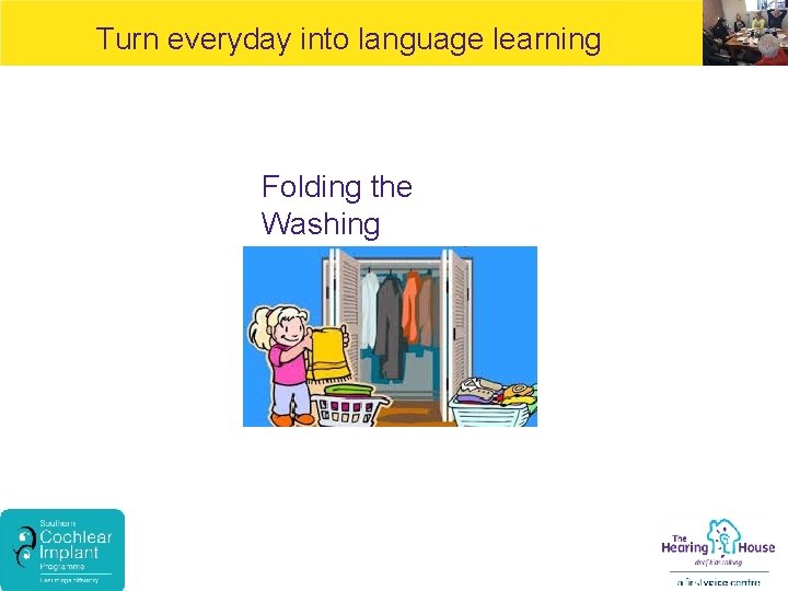 Turn everyday into language learning Folding the Washing 