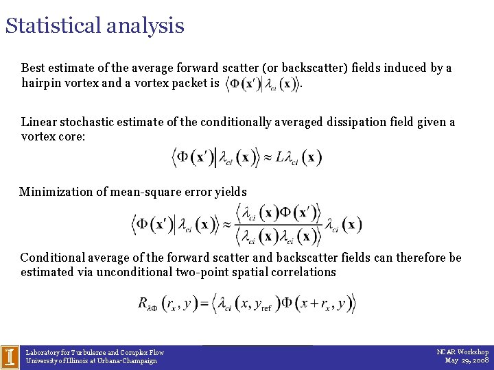 Statistical analysis Best estimate of the average forward scatter (or backscatter) fields induced by