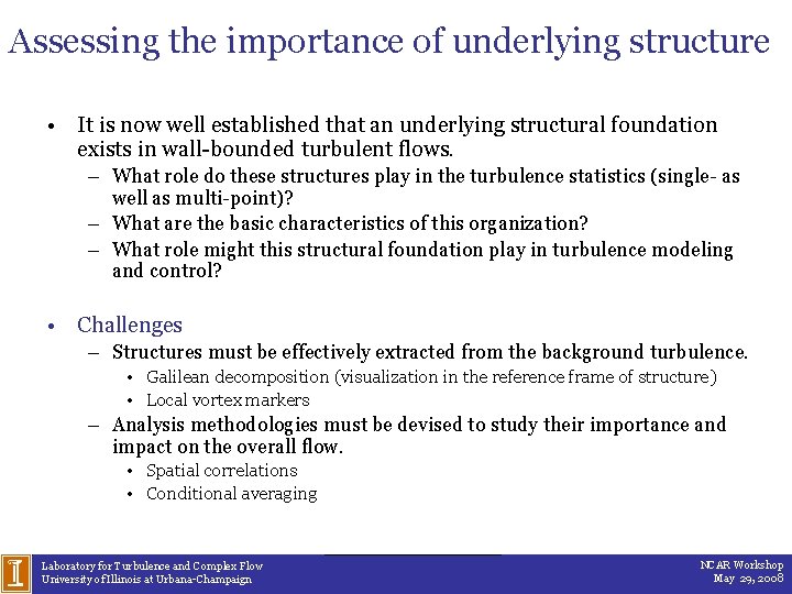 Assessing the importance of underlying structure • It is now well established that an