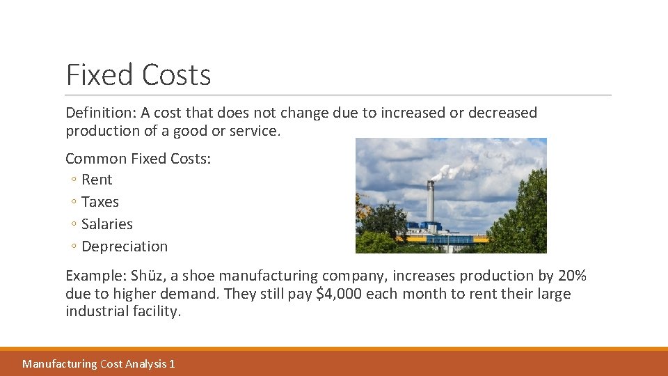 Fixed Costs Definition: A cost that does not change due to increased or decreased Fixed Costs Definition: A cost that does not change due to increased or decreased