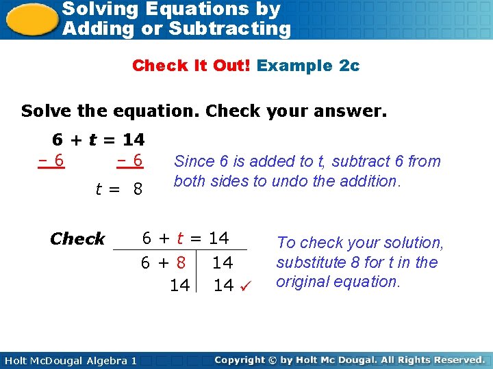 Solving Equations by Adding or Subtracting Check It Out! Example 2 c Solve the