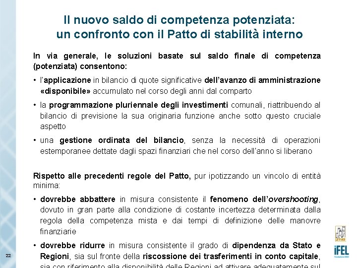 Il nuovo saldo di competenza potenziata: un confronto con il Patto di stabilità interno