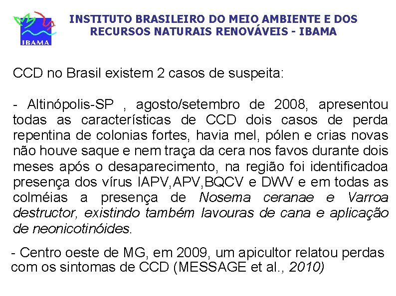 INSTITUTO BRASILEIRO DO MEIO AMBIENTE E DOS RECURSOS NATURAIS RENOVÁVEIS - IBAMA CCD no