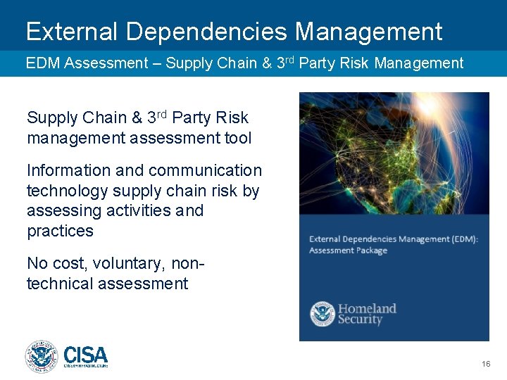 External Dependencies Management EDM Assessment – Supply Chain & 3 rd Party Risk Management