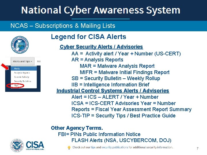NCAS – Subscriptions & Mailing Lists Legend for CISA Alerts Cyber Security Alerts /