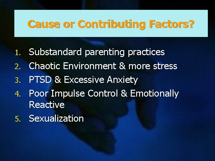 Contributing Factors to SBP Cause or Contributing Factors? 1. 2. 3. 4. 5. Substandard