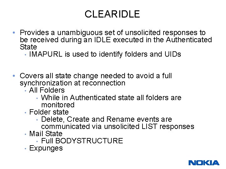 CLEARIDLE • Provides a unambiguous set of unsolicited responses to be received during an