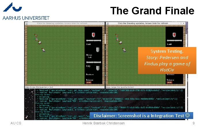 The Grand Finale System Testing. Story: Pedersen and Findus play a game of Hot.