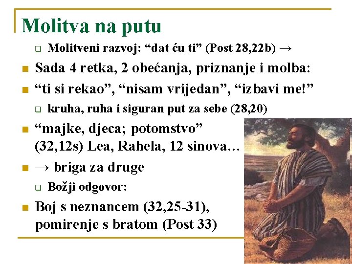 Molitva na putu q n n Sada 4 retka, 2 obećanja, priznanje i molba: