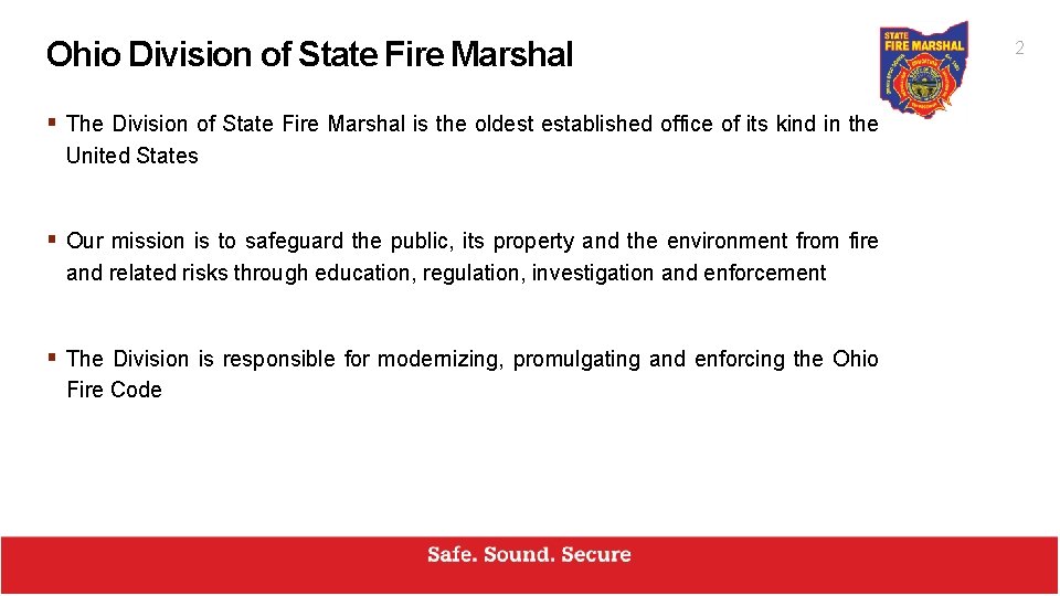 Ohio Division of State Fire Marshal § The Division of State Fire Marshal is