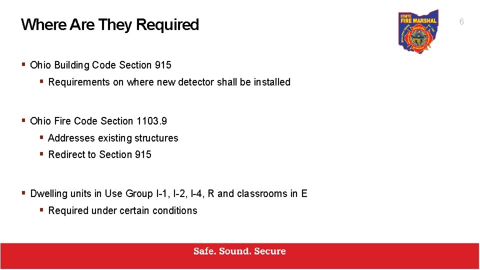 Where Are They Required § Ohio Building Code Section 915 § Requirements on where