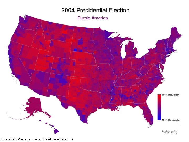 2004 Results – County (intensity) Source: http: //www-personal. umich. edu/~mejn/election/ 