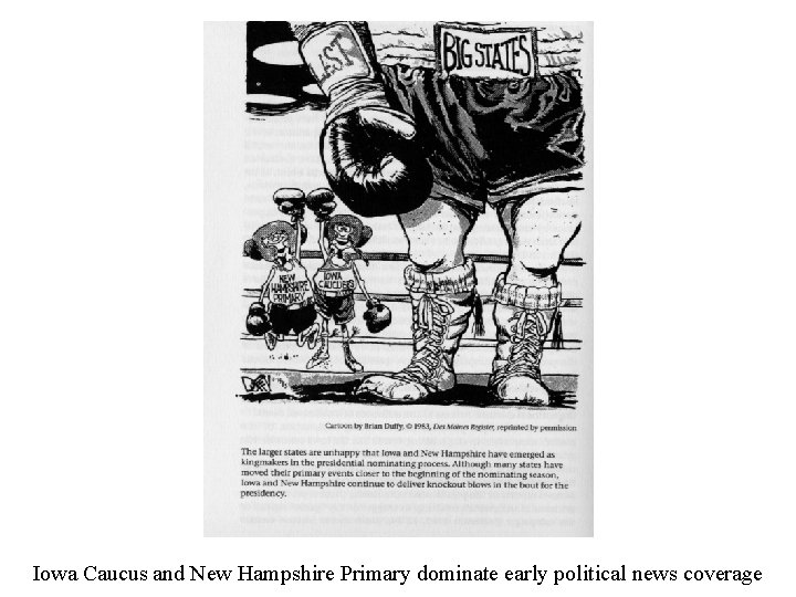 Iowa Caucus and New Hampshire Primary dominate early political news coverage 