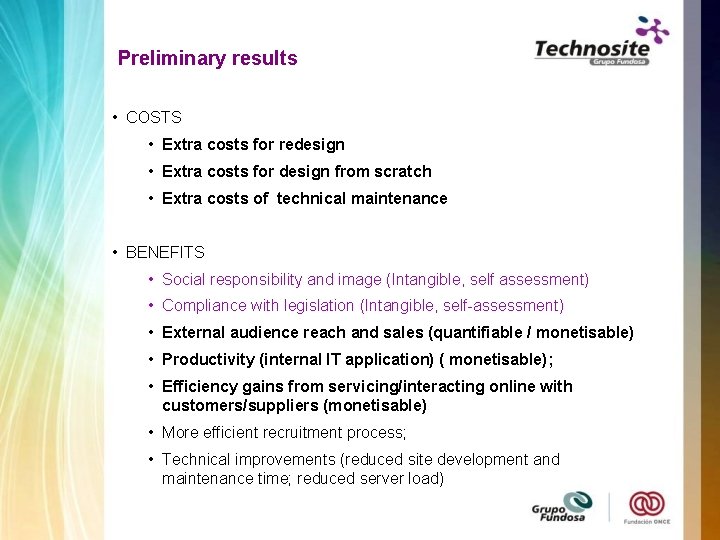 Preliminary results • COSTS • Extra costs for redesign • Extra costs for design