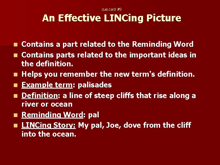 cue card #9 An Effective LINCing Picture n n n n Contains a part