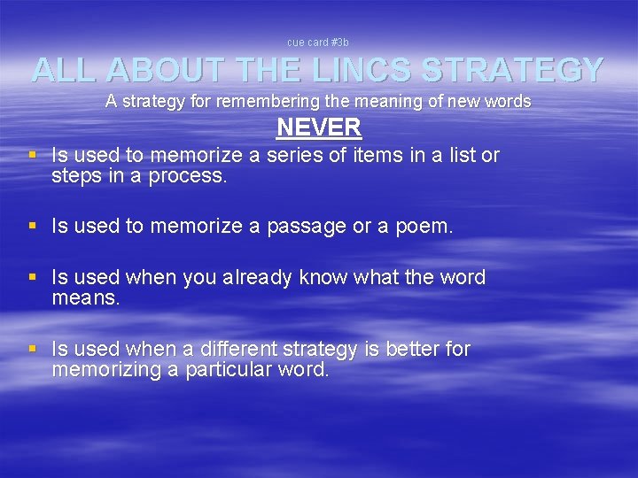 cue card #3 b ALL ABOUT THE LINCS STRATEGY A strategy for remembering the
