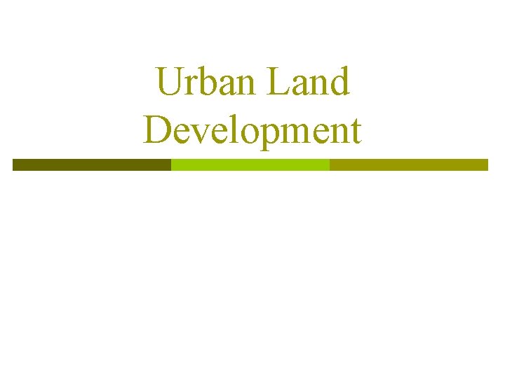 Urban Land Development 