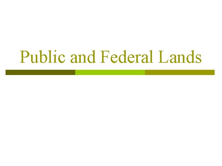 Public and Federal Lands 