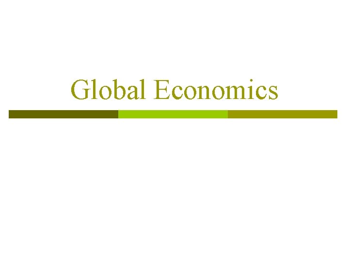 Global Economics 