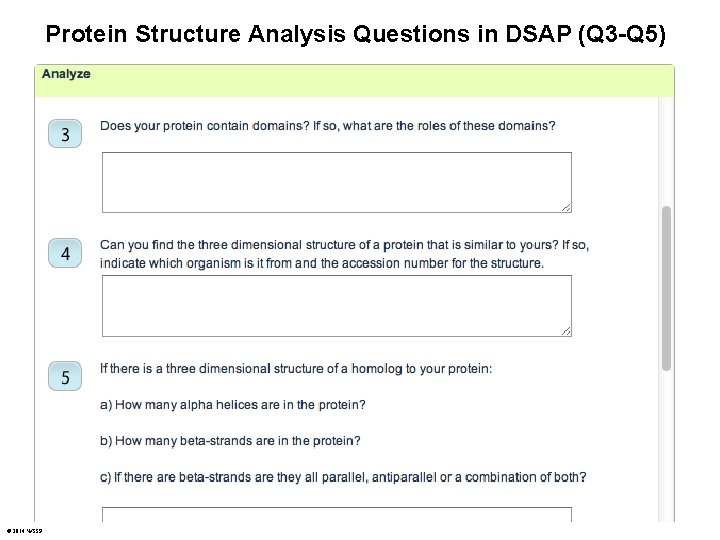 Protein Structure Analysis Questions in DSAP (Q 3 -Q 5) © 2014 WSSP 