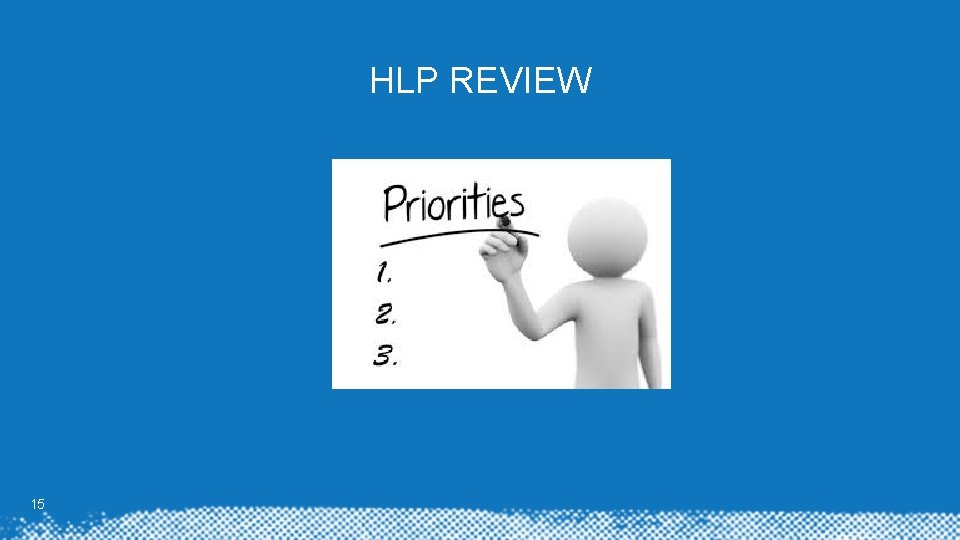 HLP REVIEW 15 