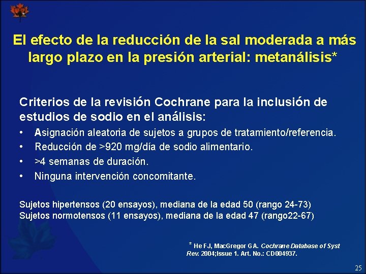 El efecto de la reducción de la sal moderada a más largo plazo en