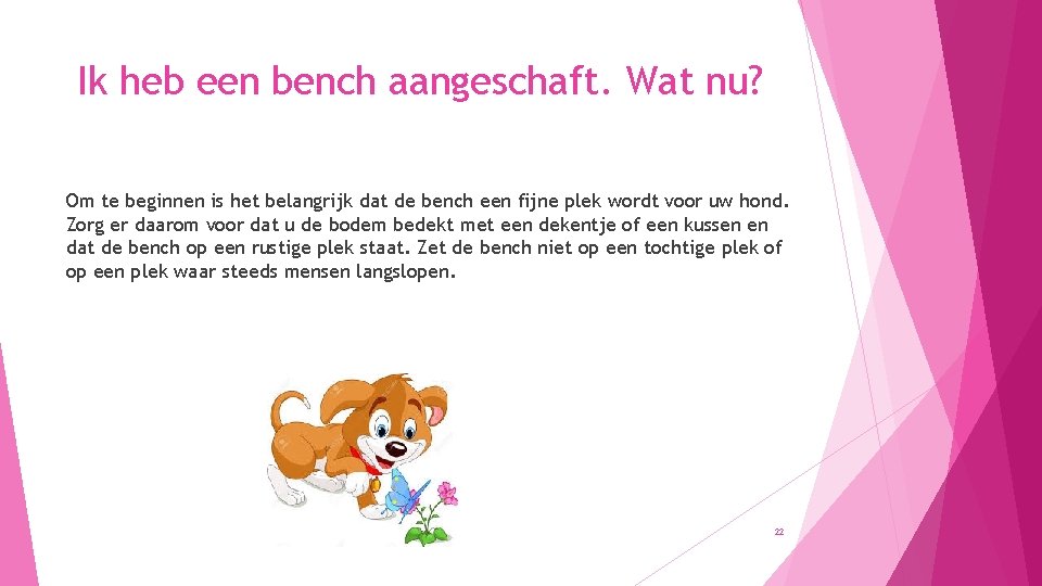 Ik heb een bench aangeschaft. Wat nu? Om te beginnen is het belangrijk dat