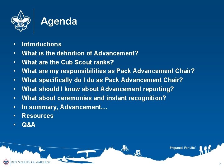 Agenda • • • Introductions What is the definition of Advancement? What are the