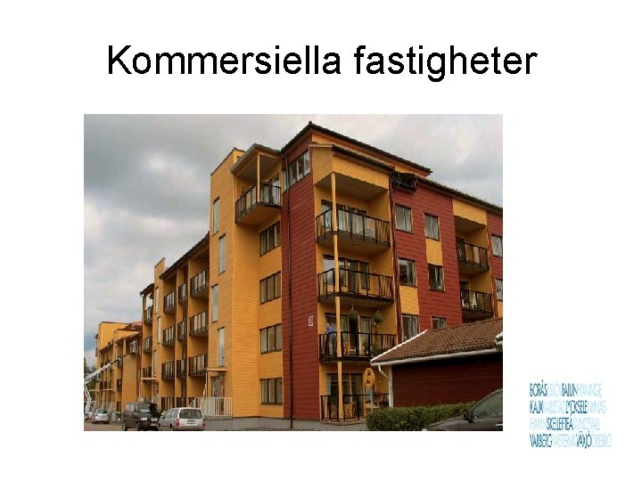 Kommersiella fastigheter 